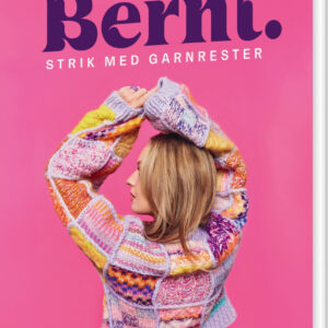 Bernt. Strik Med Garnrester - Erica Berntsen - Bog