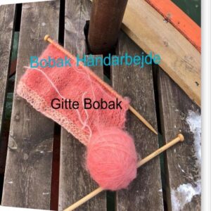 Bobak Håndarbejde - Gitte Bobak - Bog