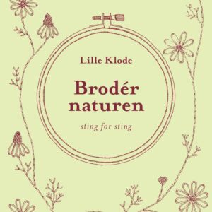 Brodér Naturen - Natasja Hjerrild Rosenquist - Bog