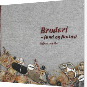 Broderi - Fund Og Fantasi - Joan Eriksen - Bog