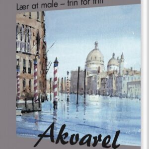 Lær At Male Trin For Trin - Akvarel - Diverse - Bog