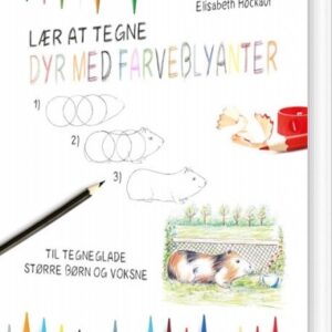 Lær At Tegne Dyr Med Farveblyanter - Elisabeth Hockauf - Bog