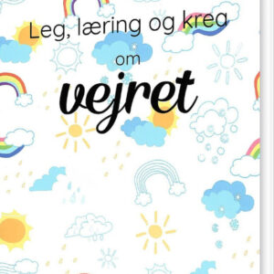 Leg, Læring Og Krea Om Vejret - Camilla Tønning - Bog