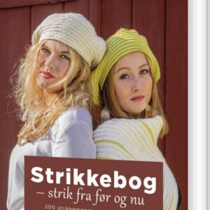 Strikkebog - Strik Fra Før Og Nu - Vivian Høxbro - Bog