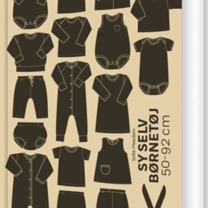 Sy Selv Børnetøj 50-92 Cm - Sofie Meedom - Bog