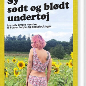 Sy Sødt Og Blødt Undertøj - Karoline Dahrling Hughes - Bog