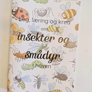 Tema: Insekter og smådyr i haven - Print selv