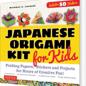 Japanese Origami Kit For Kids - Michael G. Lafosse - English Book