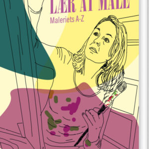 Lær At Male - Mia-nelle Drøschler - Bog