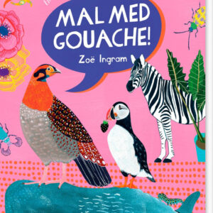 Mal Med Gouache - Zoë Ingram - Bog