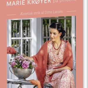 Marie Krøyer På Pindene - Ditte Larsen - Bog